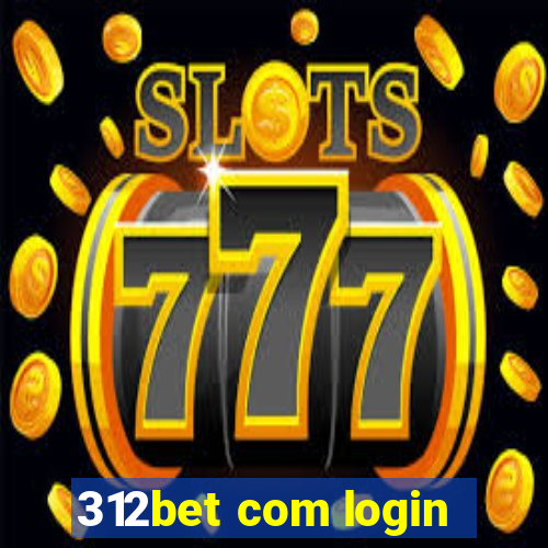 312bet com login